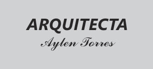 ARQUITECTA Aylen Torres