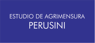 ESTUDIO DE AGRIMENSURA - PERUSINI