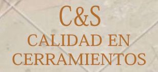 Cerramientos C&S - Calidad en Cerramientos