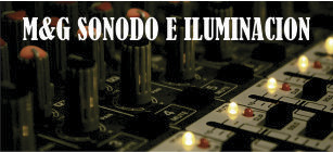 M & G- Sonido e iluminación